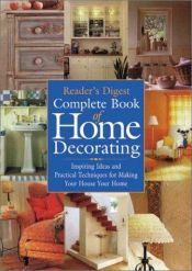 book cover of Complete Book of Home Decorating by Robert J. Dolezal