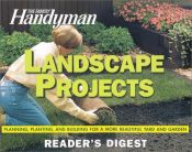 book cover of Family Handyman: Landscape Projects (Family Handyman) by Reader's Digest