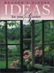 book cover of Ideas for your garden by Reader's Digest