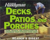 book cover of Family Handyman Decks, Patios (Family Handyman) by Reader's Digest