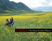 book cover of China: Its Most Scenic Places (Readers Digest) by Reader's Digest