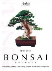 book cover of Bonsai Secrets by Peter Chan