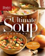 book cover of UC Ultimate Soup Cookbook, The by Reader's Digest