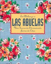 book cover of En Alabanza a Las Abuelas: Una Perenne Tesoreria De Citas by Running Press