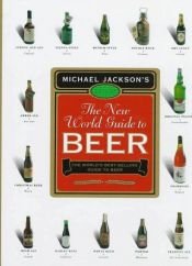book cover of The New World Guide to Beer by Michael Jackson