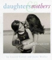 book cover of Daughters and Mothers by Lauren Cowen