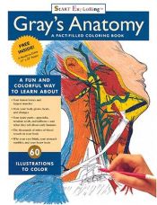 book cover of Gray's Anatomy: a fact-filled coloring book by Freddy Stark