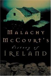 book cover of Malachy McCourt's History of Ireland by Malachy McCourt