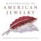 Masterpieces of Twentieth Century French Jewelry from American Collections
