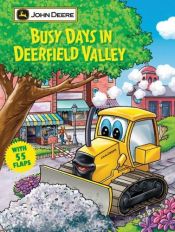 book cover of Busy Days in Deerfield Valley by Devra Newberger Speregen