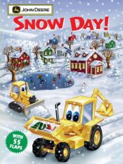 book cover of Snow Day! (John Deere) by Devra Newberger Speregen