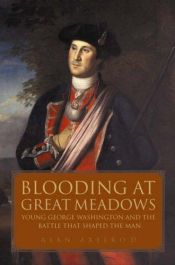 book cover of Blooding at Great Meadows by Alan Axelrod
