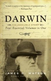 book cover of Darwin: The Indelible Stamp- The Evolution of an Idea by Charles Darwin