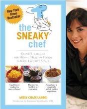 book cover of The Sneaky Chef by Missy Chase Lapine