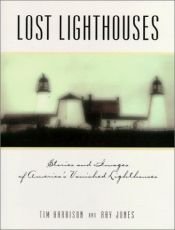 book cover of Lost Lighthouses (Lighthouse Series) by Tim Harrison