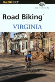 book cover of Road Biking Virginia by Jim Homerosky