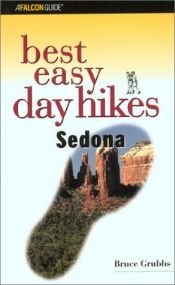 book cover of Best Easy Day Hikes Sedona (Best Easy Day Hikes Series) by Bruce Grubbs