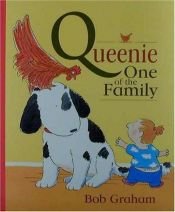 book cover of Queenie, One of the Family by Bob Graham