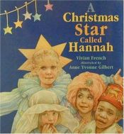 book cover of A Christmas Star Called Hannah by Vivian French