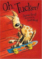 book cover of Oh, Tucker! by Steven Kroll