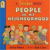 book cover of People in My Neighborhood: A Sticker Book by Anna Nilsen