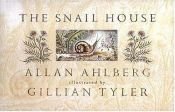 book cover of The snail house by Allan Ahlberg