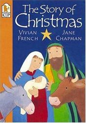 book cover of The Story of Christmas by Vivian French