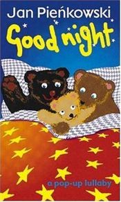 book cover of Good Night: A Pop-Up Lullaby by Jan Pienkowski