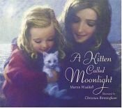 book cover of A kitten called Moonlight by Martin Waddell