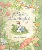 book cover of I Love My Little Storybook (Anita Jeram) by Anita Jeram