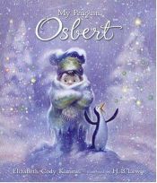 book cover of My penguin Osbert by E. Cody Kimmel