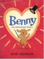 book cover of Benny: An Adventure Story by Bob Graham