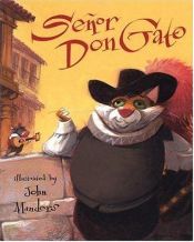 book cover of Senor Don Gato : A Traditional Song by Anonymous