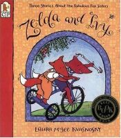 book cover of Zelda and Ivy: Three Stories about the Fabulous Fox Sisters by Laura McGee Kvasnosky