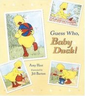 book cover of Guess who, Baby Duck! by Amy Hest