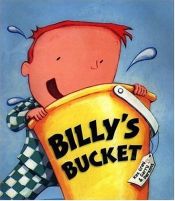 book cover of Billy's Bucket by Kes Gray