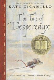 book cover of Desperon taru : kertomus hiirestä, prinsessasta, keitosta ja lankarullasta by Kate DiCamillo