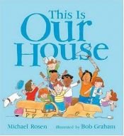 book cover of This is Our House by Michael Rosen