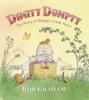 book cover of Dimity Dumpty by Bob Graham