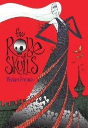 book cover of The Robe of Skulls by Vivian French