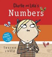 book cover of Charlie and Lola's Numbers by Lauren Child
