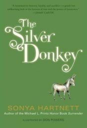 book cover of The Silver Donkey by Sonya Hartnett