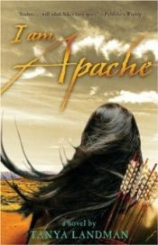 book cover of Apache: Girl Warrior by Tanya Landman