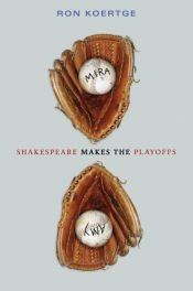 book cover of Shakespeare makes the playoffs by Ron Koertge