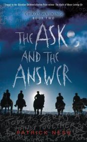 book cover of The Ask and the Answer by Patrick Ness