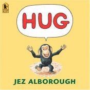 book cover of hug by Jez Alborough