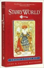 book cover of The Storyworld Box: Create-A-Story Kit by John Matthews