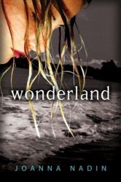 book cover of Wonderland by Joanna Nadin