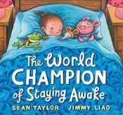 book cover of The World Champion of Staying Awake by Sean Taylor