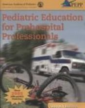 book cover of Pediatric Education for Prehospital Professionals (PEPP) by American Academy Of Pediatrics
